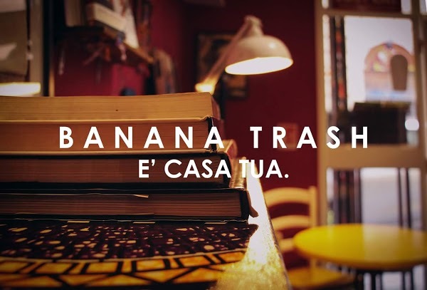 Banana Trash, Roma