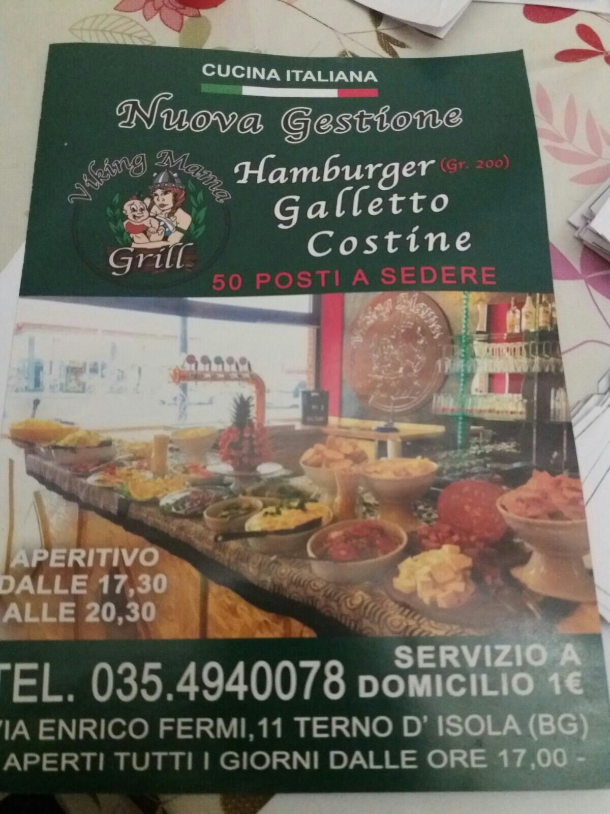 Viking Mama Grill, Terno d'Isola