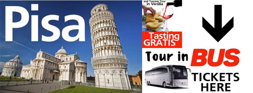 PISA & Versilia Tour