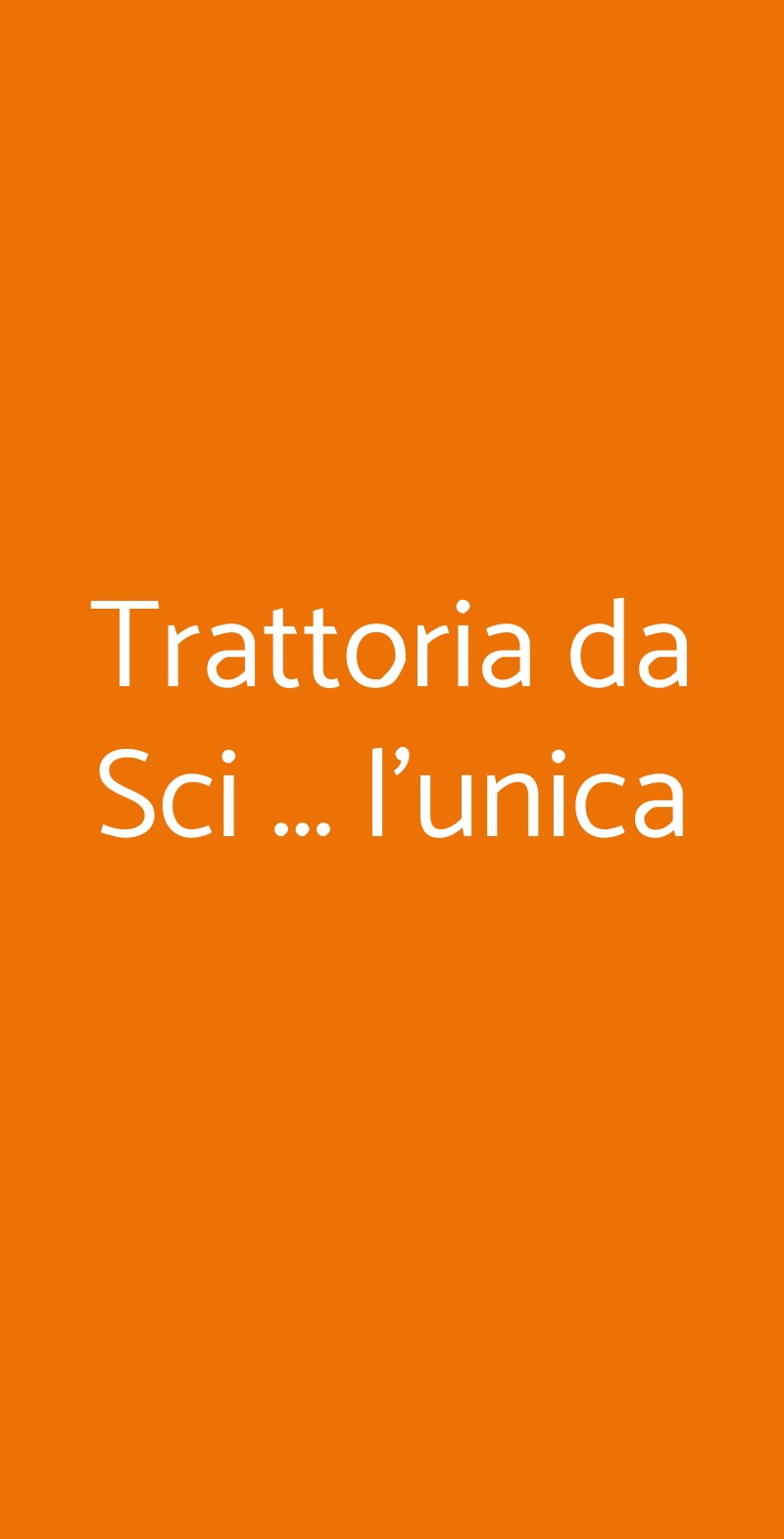 Trattoria Da Sci ... L'unica, Pietrasanta