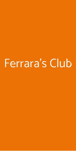 Ferrara's Club, Castel Volturno