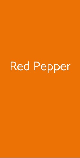 Red Pepper, Lucca