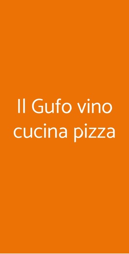Il Gufo Vino Cucina Pizza, Genova