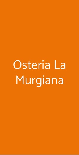 Osteria La Murgiana, Gravina in Puglia