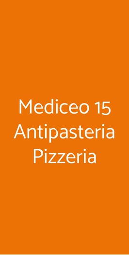 Mediceo 15 Antipasteria Pizzeria, Pisa