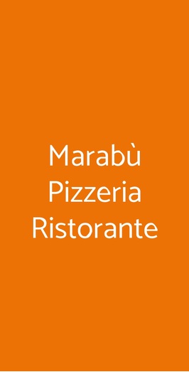 Marabù Pizzeria Ristorante, Gioia del Colle