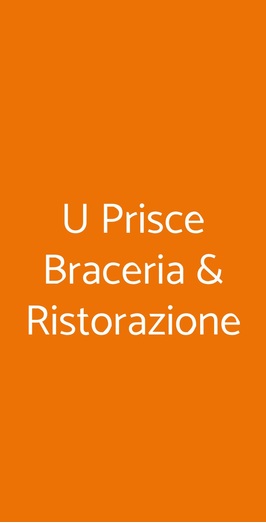 U Prisce Braceria & Ristorazione, Ruvo Di Puglia