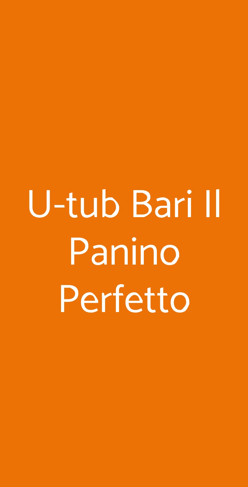 U-tub Bari Il Panino Perfetto Bari menù 1 pagina