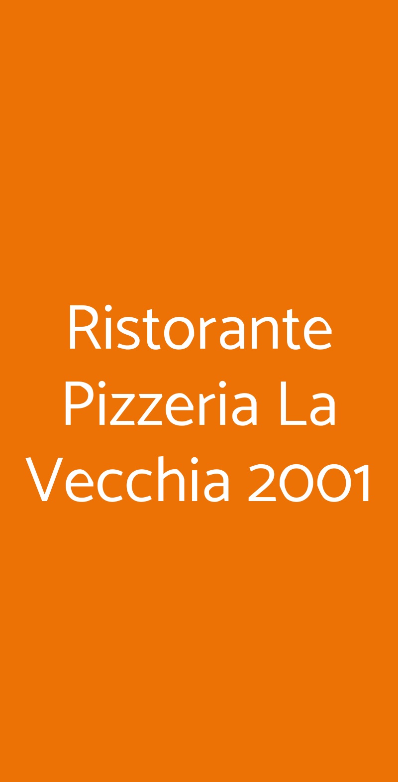 Ristorante Pizzeria La Vecchia 2001 Varese menù 1 pagina