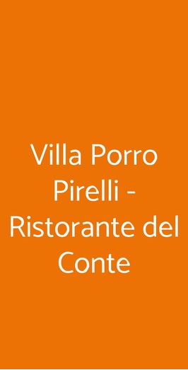 Villa Porro Pirelli - Ristorante Del Conte, Induno Olona