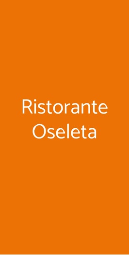 Ristorante Oseleta, Cavaion Veronese