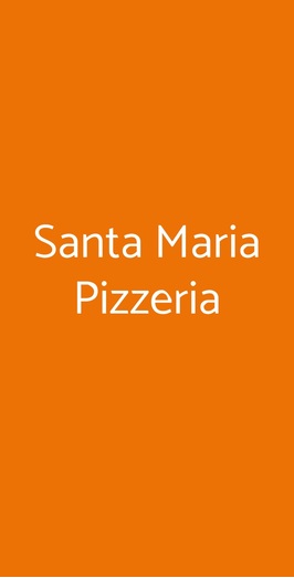 Santa Maria Pizzeria, Saronno
