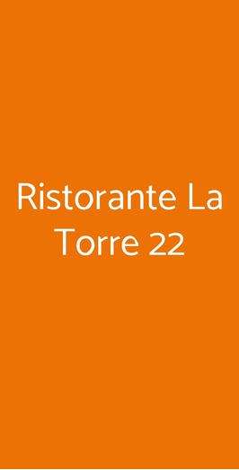 Ristorante La Torre 22, Villafranca di Verona