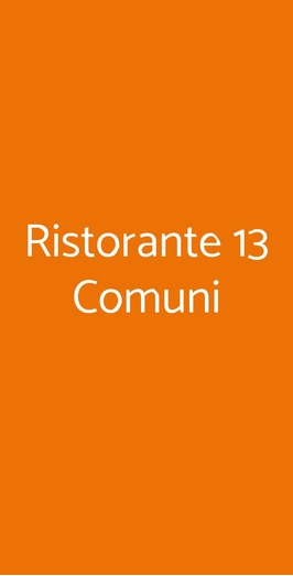 Ristorante 13 Comuni