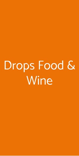 Drops Food & Wine, Bardolino