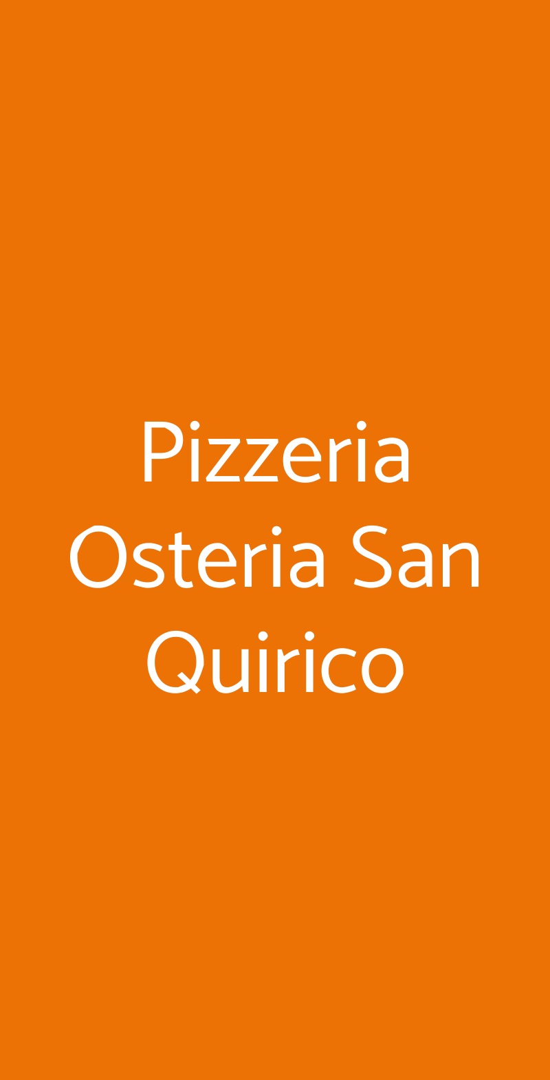 Pizzeria Osteria San Quirico, Sona