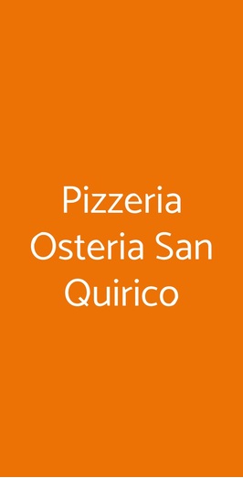 Pizzeria Osteria San Quirico