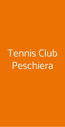Tennis Club Peschiera, Peschiera del Garda