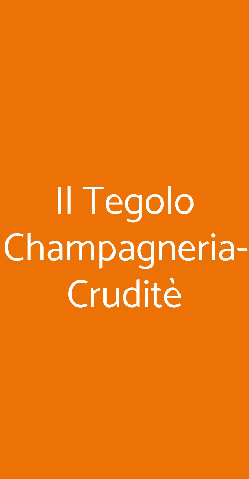 Il Tegolo Champagneria-Cruditè Livorno menù 1 pagina