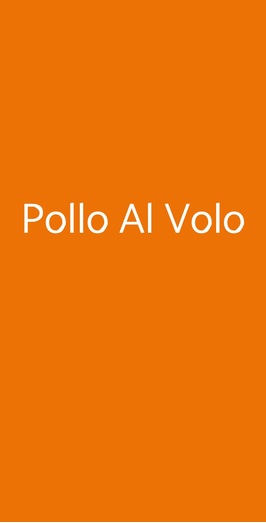 Pollo Al Volo