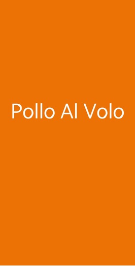 Pollo Al Volo, Verona