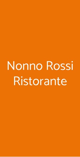 Nonno Rossi Ristorante, Bologna