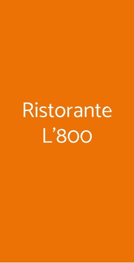 Ristorante L'800, Argelato