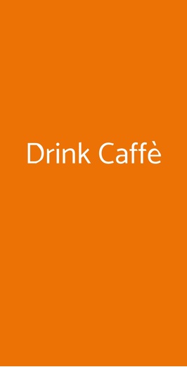 Drink Caffè, Bologna