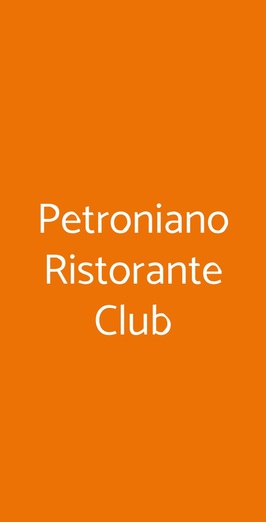 Petroniano Ristorante Club, Bologna
