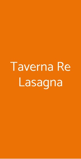 Taverna Re Lasagna, Sasso Marconi