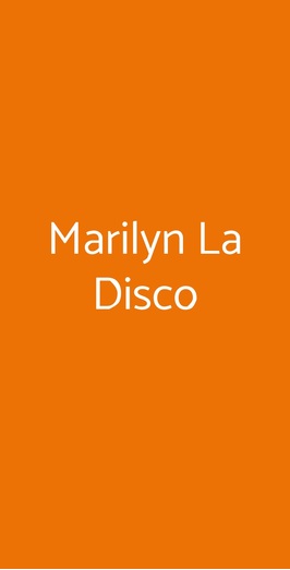 Marilyn La Disco, Milazzo