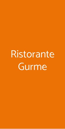Ristorante Gurme, Bologna
