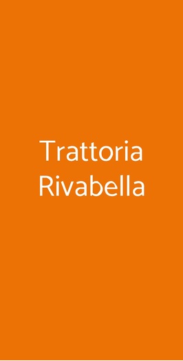 Trattoria Rivabella, Zola Predosa