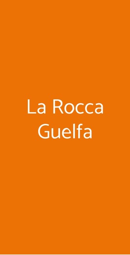 La Rocca Guelfa, Castel Guelfo di Bologna