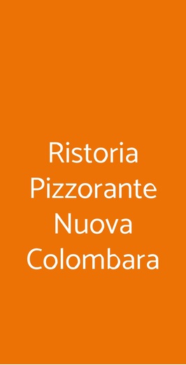 Ristoria Pizzorante Nuova Colombara, Monte San Pietro