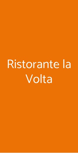 Ristorante La Volta, Imola