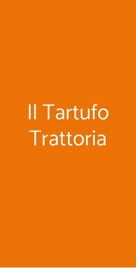 Il Tartufo Trattoria, Bologna