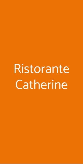 Ristorante Catherine, Castel Maggiore