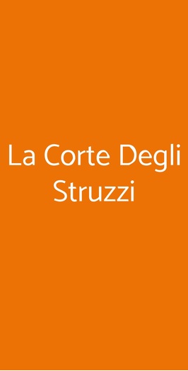 La Corte Degli Struzzi, Castel San Pietro Terme