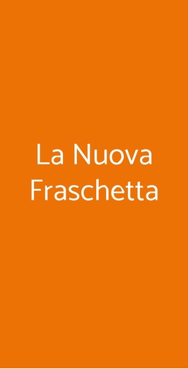 La Nuova Fraschetta, Bologna
