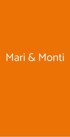 Mari & Monti, Monzuno