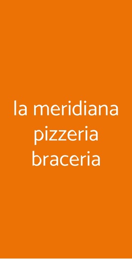 La Meridiana Pizzeria Braceria, Scala