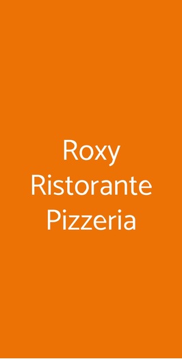 Roxy Ristorante Pizzeria, Aprilia