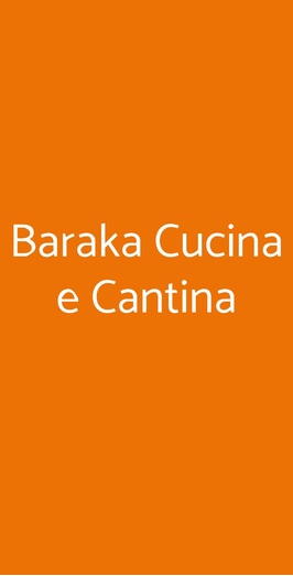 Baraka Cucina E Cantina, Lugo