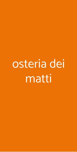 Osteria Dei Matti