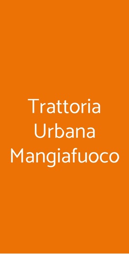 Trattoria Urbana "mangiafuoco", Brescia