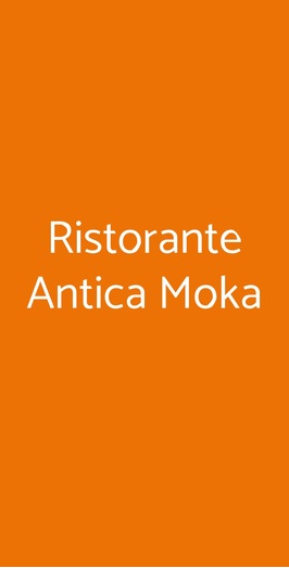 Ristorante Antica Moka, Modena