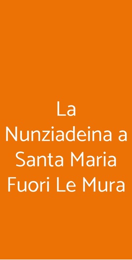 La Nunziadeina A Santa Maria Fuori Le Mura, Nonantola