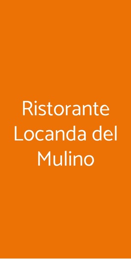 Ristorante Locanda Del Mulino, Maranello