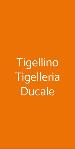 Tigellino Tigelleria Ducale, Modena